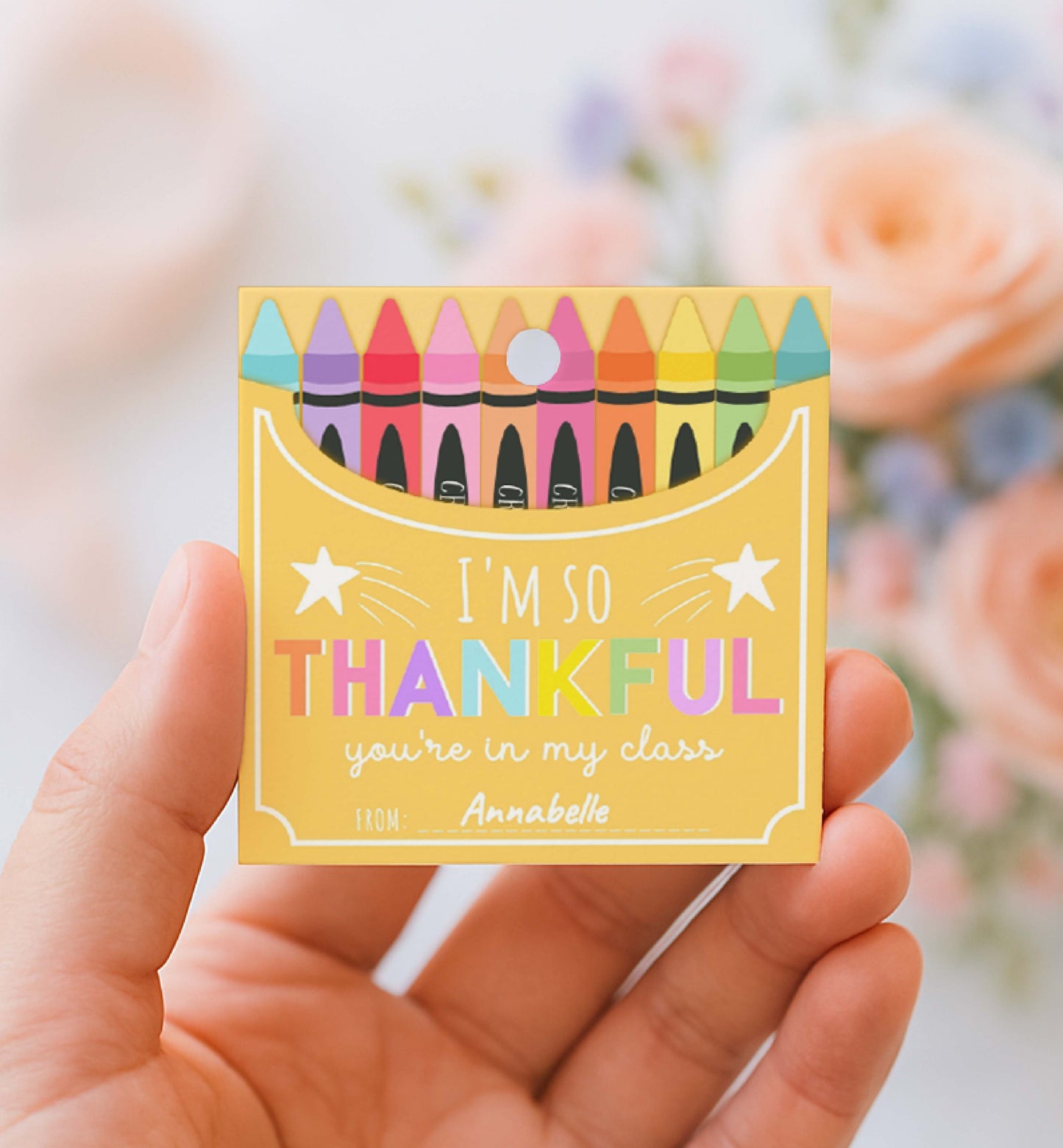 Printable Back To School Tag Template, I'm So Thankful You're In My Class Pencil Holder Tag, New School Year Classroom Gift, Crayon Gift