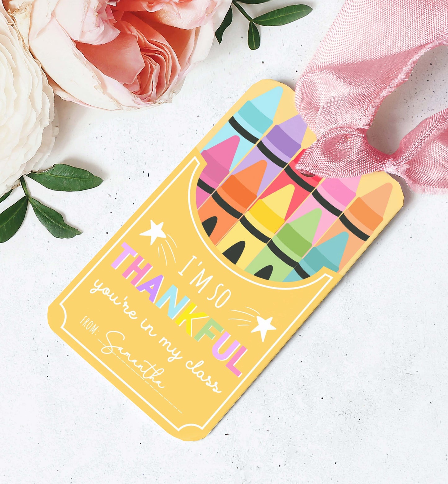 Colorful card with crayons and text on a white surface with flowers. Printable Back To School Tag Template, I'm So Thankful You're In My Class Pencil Holder Tag, New School Year Classroom Gift, Crayon Gift