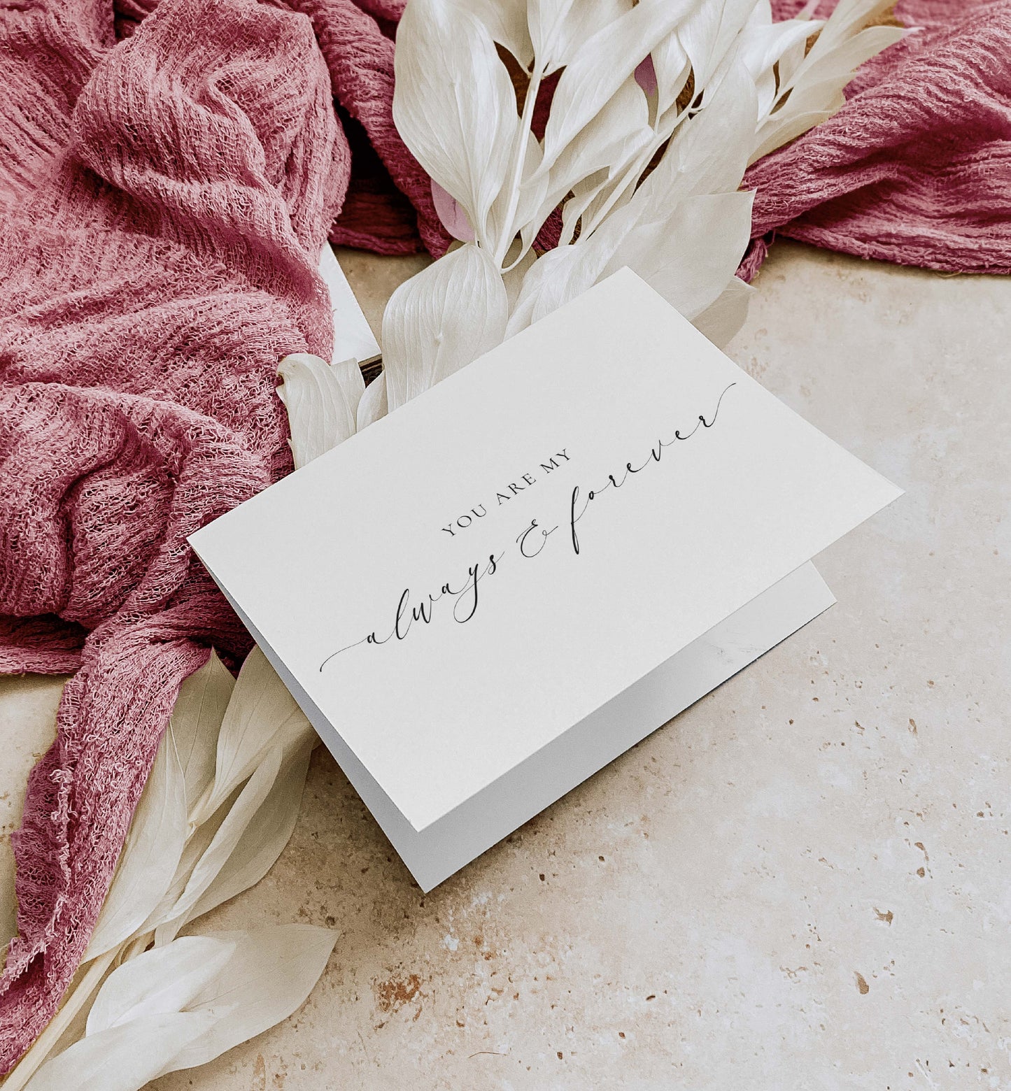 White card with 'You are my always & forever' text on a textured surface with pink fabric and white flowers. You Are My Always and Forever Card, Bride & Groom Wedding Day Card, Valentine's Day Card, Husband and Wife Anniversary Card, Ellesmere