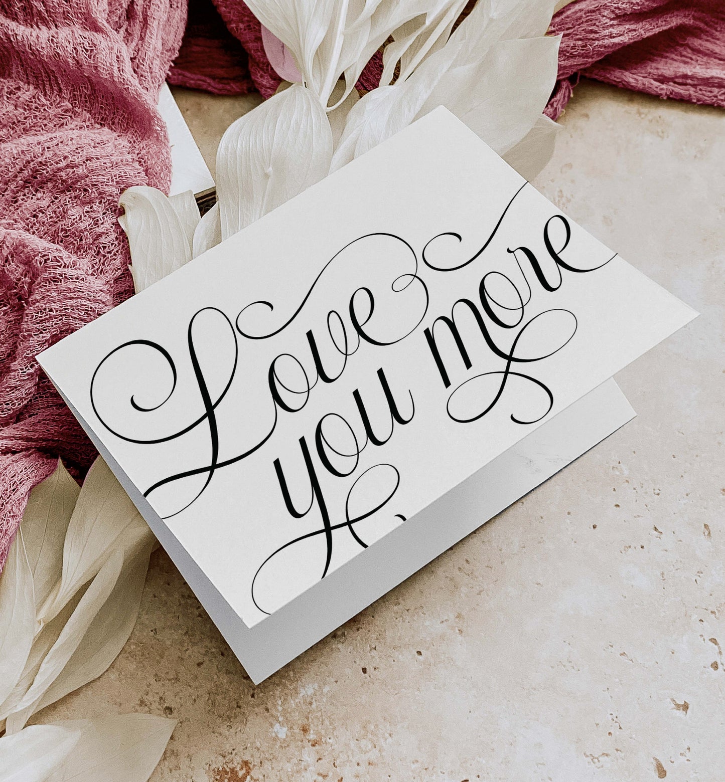 Love You More Greeting Card