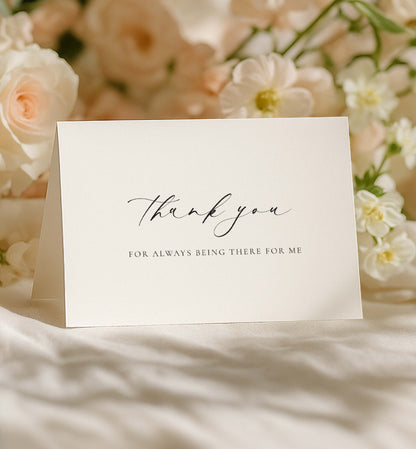 Ellesmere Ivory | Thank You For Always Being There For Me Greeting Card