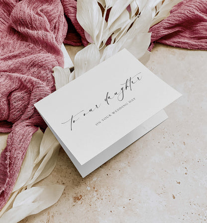 Ellesmere Ivory | To Our Daughter On Your Wedding Day Greeting Card