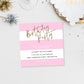 Stripe Pink | Printable Birthday Invitation - Black Bow Studio